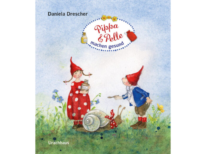 Pippa und Pelle machen gesund von Daniela Drescher, Cover